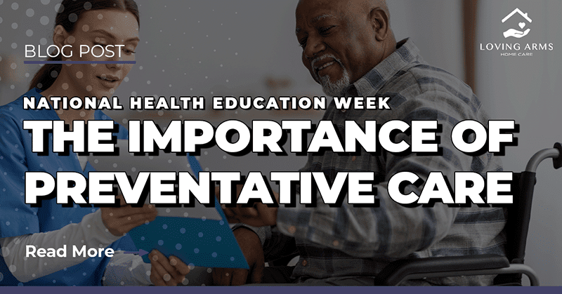 National Health Education Week: The Importance of Preventive Care for Seniors